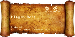 Mityin Bazil névjegykártya